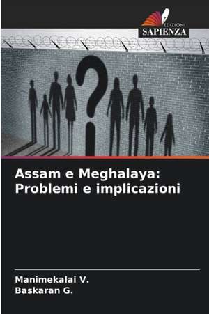 Assam e Meghalaya: Problemi e implicazioni de Manimekalai V.