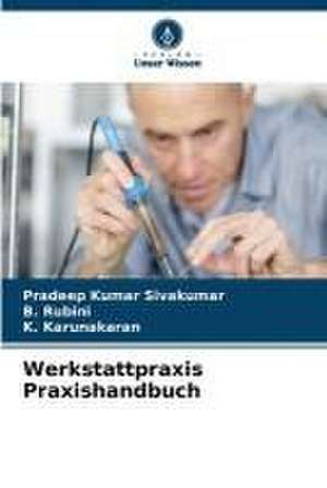 Werkstattpraxis Praxishandbuch de Pradeep Kumar Sivakumar