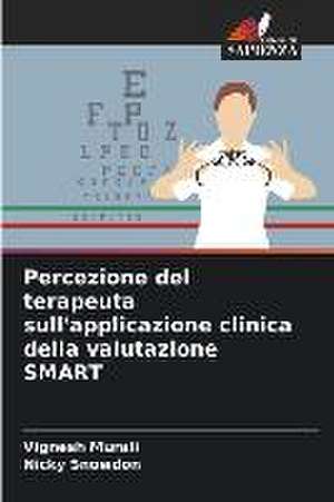 Percezione del terapeuta sull'applicazione clinica della valutazione SMART de Vignesh Murali