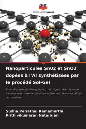 Nanoparticules Sn02 et SnO2 dopées à l'Al synthétisées par le procédé Sol-Gel de Sudha Periathai Ramamurthi