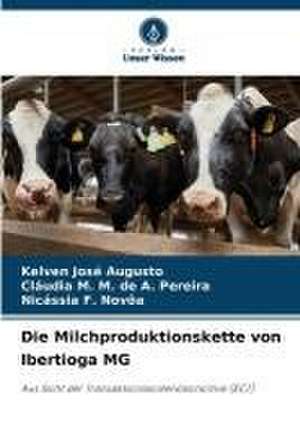 Die Milchproduktionskette von Ibertioga MG de Kelven José Augusto