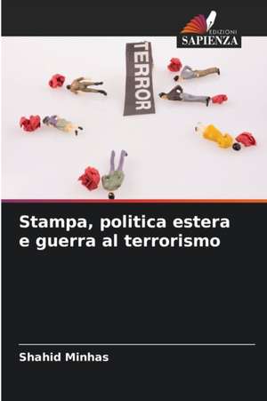 Stampa, politica estera e guerra al terrorismo de Shahid Minhas