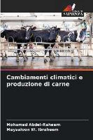 Cambiamenti climatici e produzione di carne de Mohamed Abdel-Raheem