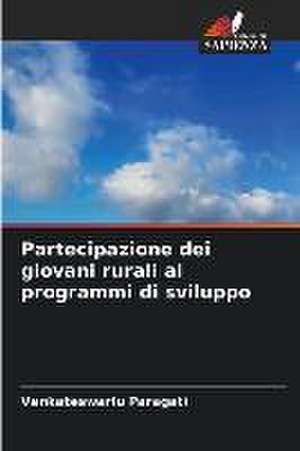 Partecipazione dei giovani rurali ai programmi di sviluppo de Venkateswarlu Paragati