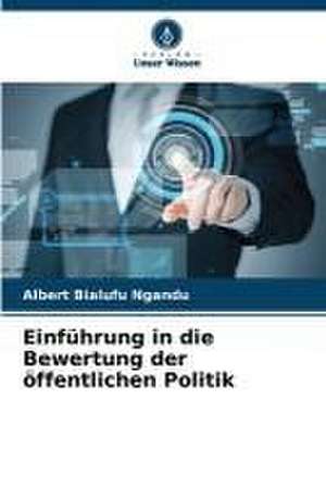 Einführung in die Bewertung der öffentlichen Politik de Albert Bialufu Ngandu