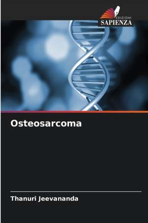 Osteosarcoma de Thanuri Jeevananda