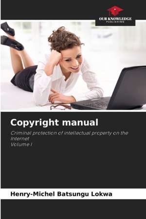 Copyright manual de Henry-Michel Batsungu Lokwa