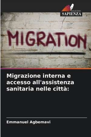 Migrazione interna e accesso all'assistenza sanitaria nelle città: de Emmanuel Agbemavi