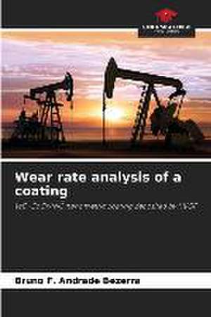 Wear rate analysis of a coating de Bruno F. Andrade Bezerra