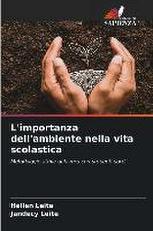 L'importanza dell'ambiente nella vita scolastica de Hellen Leite