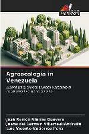 Agroecologia in Venezuela de José Ramón Vielma Guevara