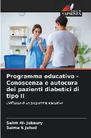 Programma educativo - Conoscenza e autocura dei pazienti diabetici di tipo II de Salim Al- Juboury