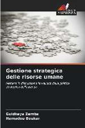 Gestione strategica delle risorse umane de Guidkaya Zamba