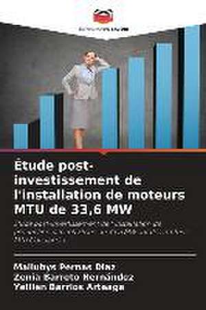 Étude post-investissement de l'installation de moteurs MTU de 33,6 MW de Mailubys Pernas Diaz