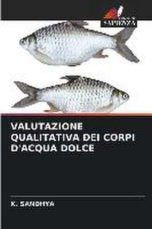 VALUTAZIONE QUALITATIVA DEI CORPI D'ACQUA DOLCE de K. Sandhya