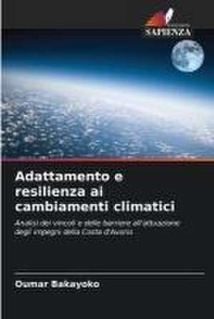 Adattamento e resilienza ai cambiamenti climatici de Oumar Bakayoko