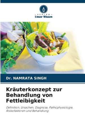 Kräuterkonzept zur Behandlung von Fettleibigkeit de Namrata Singh