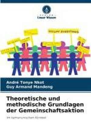 Theoretische und methodische Grundlagen der Gemeinschaftsaktion de André Tonye Nkot