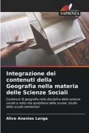 Integrazione dei contenuti della Geografia nella materia delle Scienze Sociali de Alice Ananias Langa