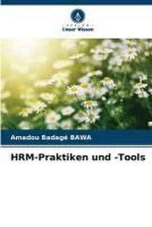 HRM-Praktiken und -Tools de Amadou Badagé Bawa