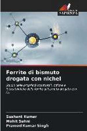 Ferrite di bismuto drogata con nichel de Sushant Kumar