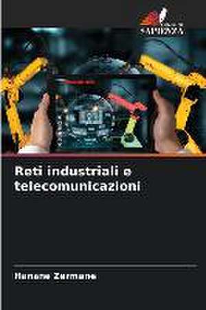 Reti industriali e telecomunicazioni de Hanane Zermane