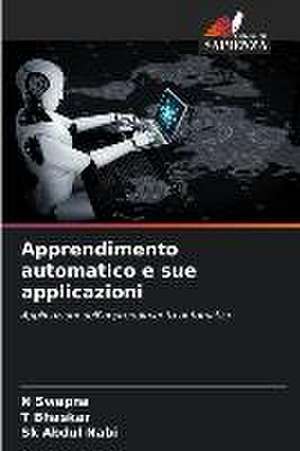 Apprendimento automatico e sue applicazioni de N. Swapna