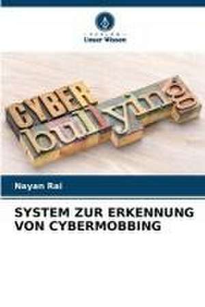 SYSTEM ZUR ERKENNUNG VON CYBERMOBBING de Nayan Rai