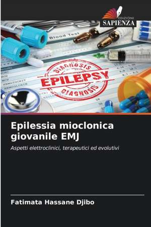 Epilessia mioclonica giovanile EMJ de Fatimata Hassane Djibo