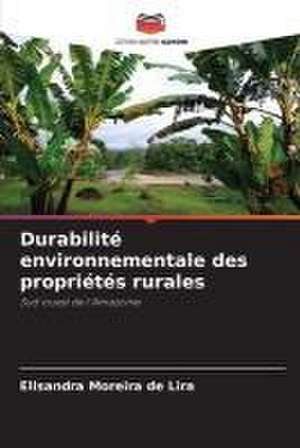 Durabilité environnementale des propriétés rurales de Elisandra Moreira de Lira