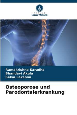 Osteoporose und Parodontalerkrankung de Ramakrishna Saradha