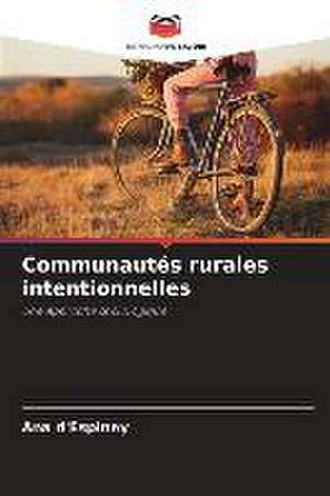 Communautés rurales intentionnelles de Ana D'Espiney