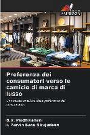 Preferenza dei consumatori verso le camicie di marca di lusso de B. V. Madhivanan