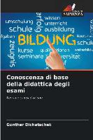 Conoscenza di base della didattica degli esami de Günther Dichatschek