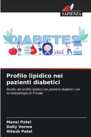 Profilo lipidico nei pazienti diabetici de Mansi Patel