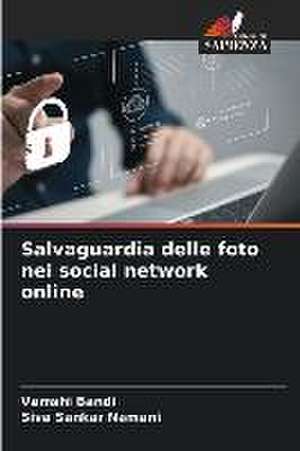 Salvaguardia delle foto nei social network online de Vamshi Bandi