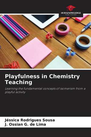 Playfulness in Chemistry Teaching de Jéssica Rodrigues Sousa