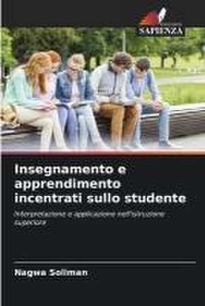 Insegnamento e apprendimento incentrati sullo studente de Nagwa Soliman