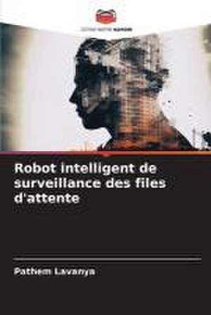 Robot intelligent de surveillance des files d'attente de Pathem Lavanya