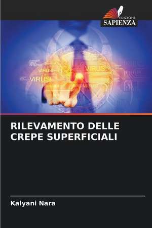 RILEVAMENTO DELLE CREPE SUPERFICIALI de Kalyani Nara