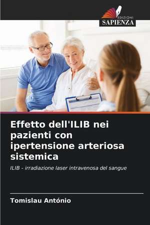 Effetto dell'ILIB nei pazienti con ipertensione arteriosa sistemica de Tomislau António