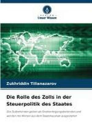 Die Rolle des Zolls in der Steuerpolitik des Staates de Zukhriddin Tillanazarov