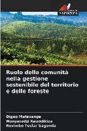 Ruolo delle comunità nella gestione sostenibile del territorio e delle foreste de Digoo Matsvange