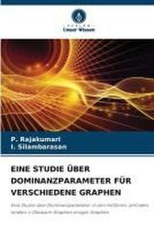 EINE STUDIE ÜBER DOMINANZPARAMETER FÜR VERSCHIEDENE GRAPHEN de P. Rajakumari