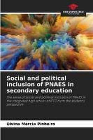 Social and political inclusion of PNAES in secondary education de Divina Márcia Pinheiro