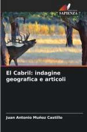 El Cabril: indagine geografica e articoli de Juan Antonio Muñoz Castillo