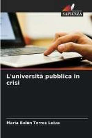 L'università pubblica in crisi de María Belén Torres Leiva