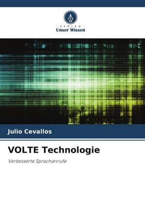 VOLTE Technologie de Julio Cevallos