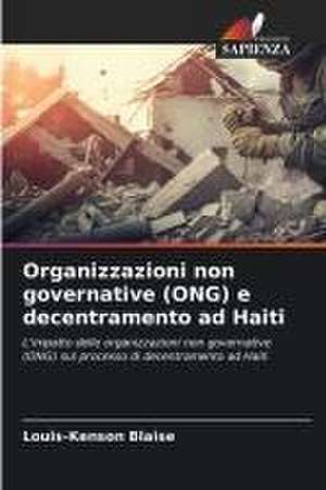 Organizzazioni non governative (ONG) e decentramento ad Haiti de Louis-Kenson Blaise