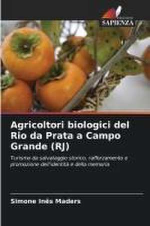 Agricoltori biologici del Rio da Prata a Campo Grande (RJ) de Simone Inês Maders